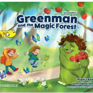 GREENMAN AND THE MAGIC FOREST LEVEL A PUPIL`S BOOK WITH DIGITAL